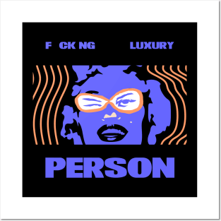 Luxury person Posters and Art